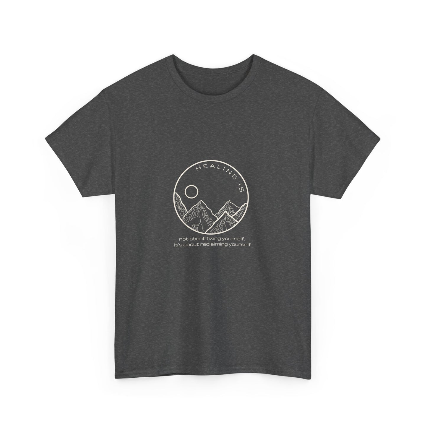 Healing Is Tee for Adults