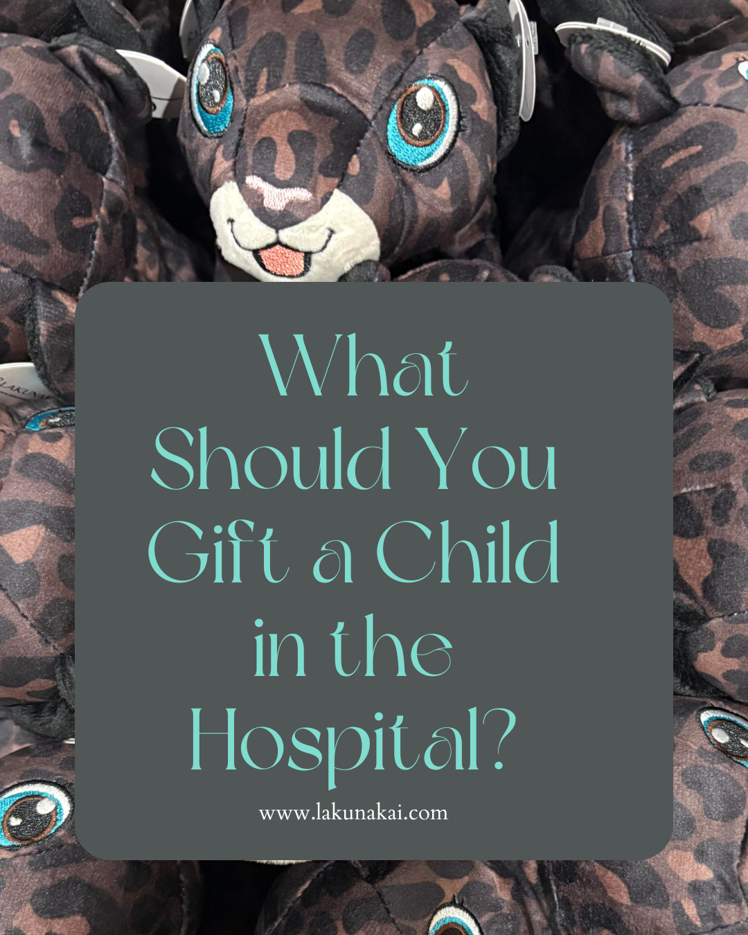 What to Gift a Child During Hospital Stays