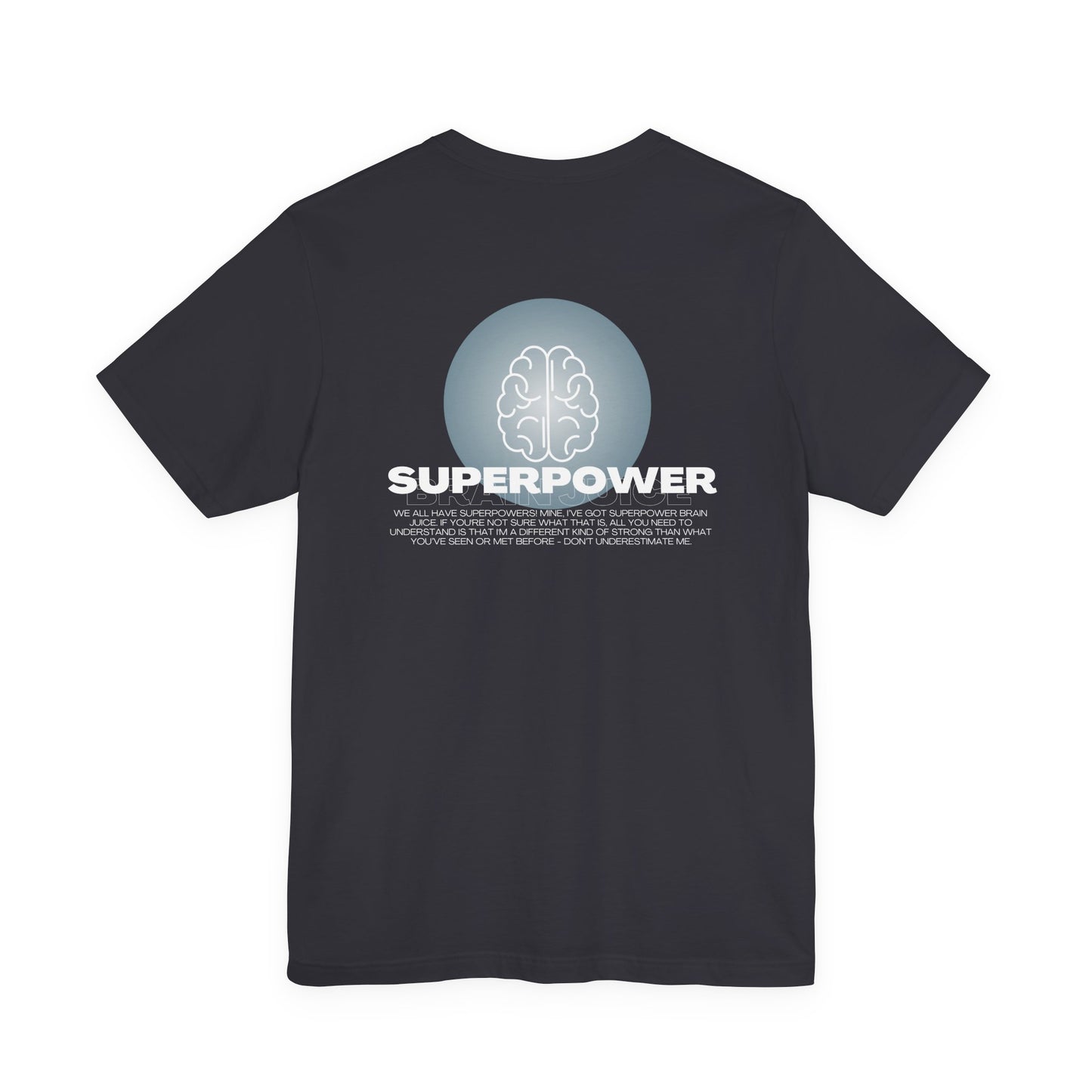 T-shirt Superpower Brain Juice pour adultes