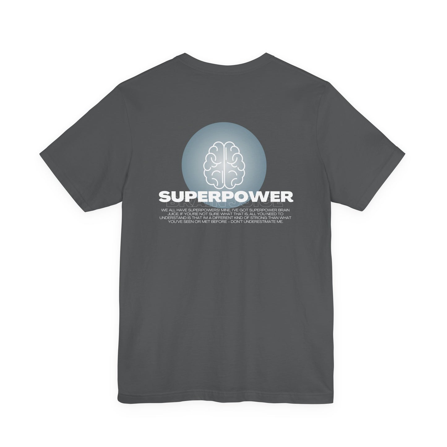 T-shirt Superpower Brain Juice pour adultes