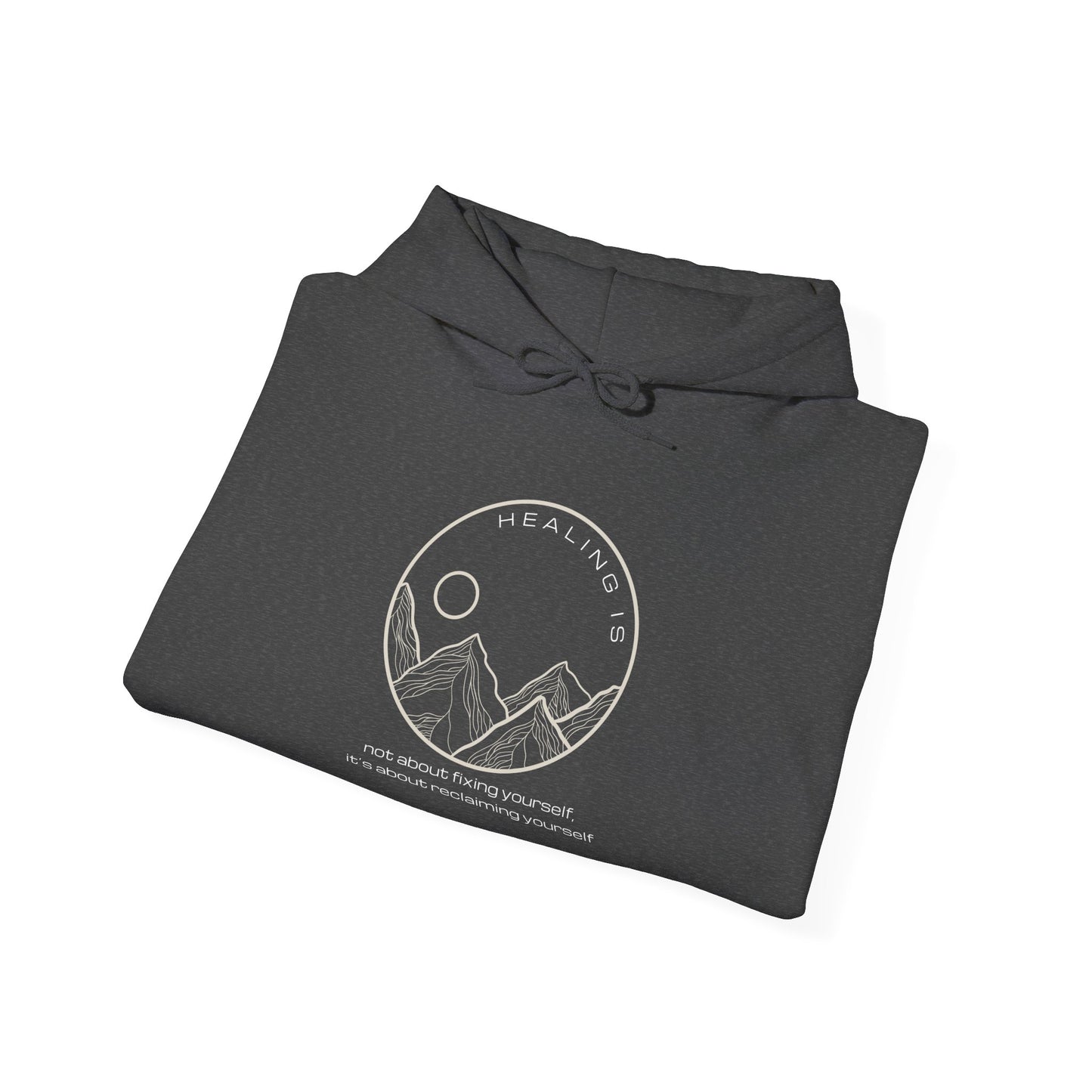 Healing Is Hoodie for Adults