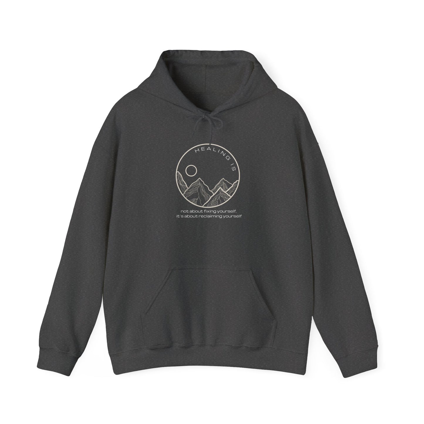 Healing Is Hoodie for Adults