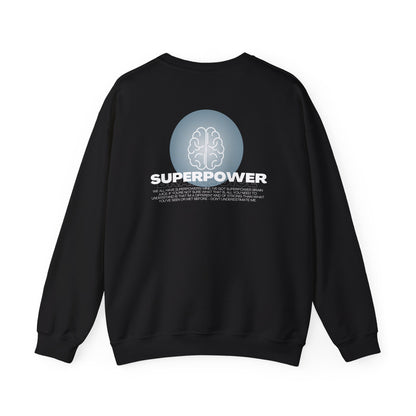 Superpower Brain Juice Sweatshirt for Adults
