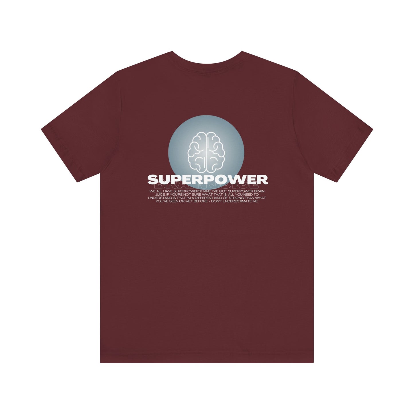 T-shirt Superpower Brain Juice pour adultes
