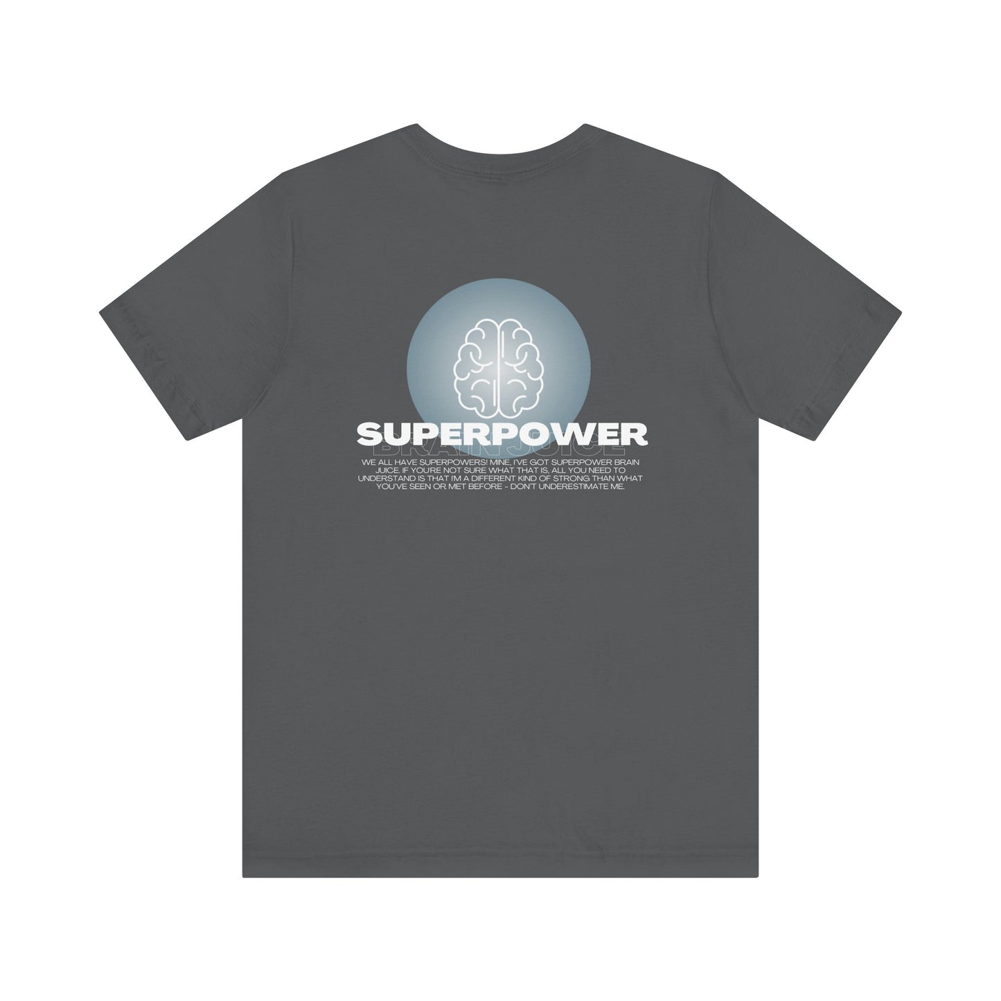 T-shirt Superpower Brain Juice pour adultes