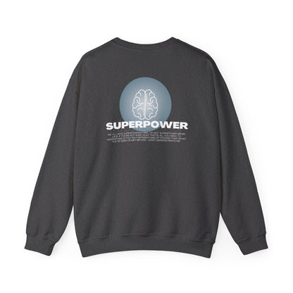 Superpower Brain Juice Sweatshirt for Adults