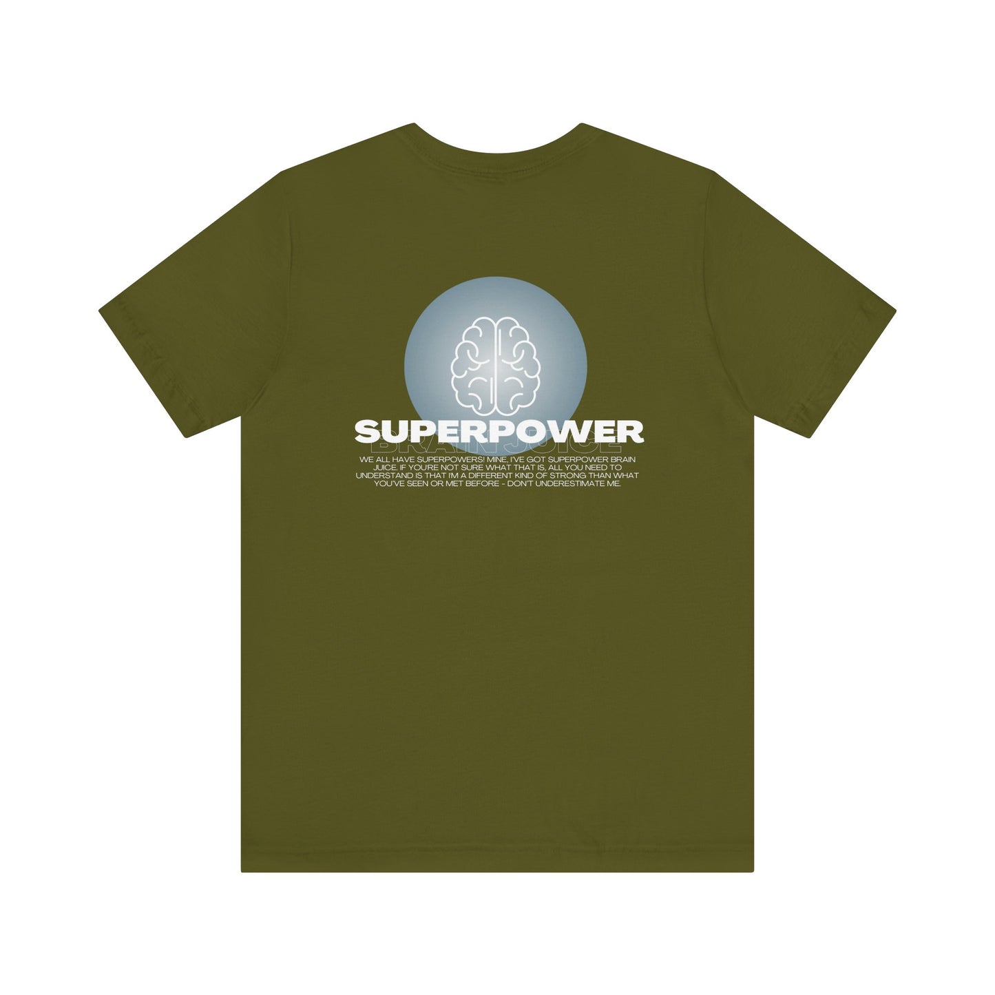 T-shirt Superpower Brain Juice pour adultes