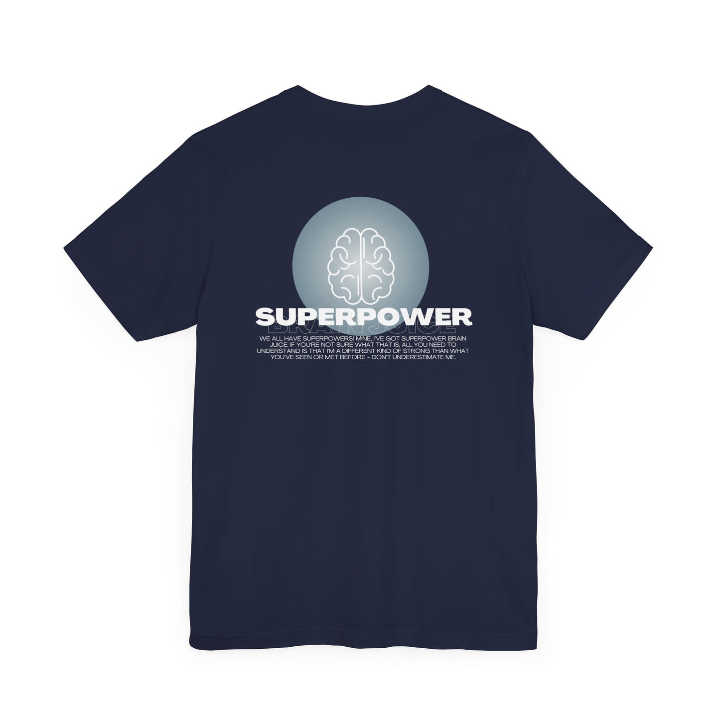Superpower Brain Juice Unisex Jersey Tee for Adults
