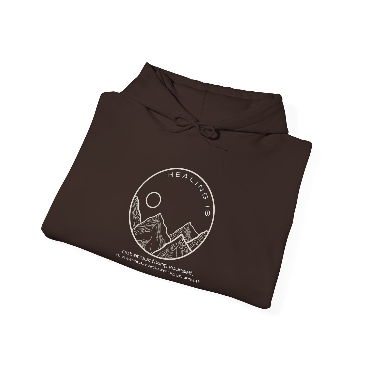 Healing Is Hoodie for Adults