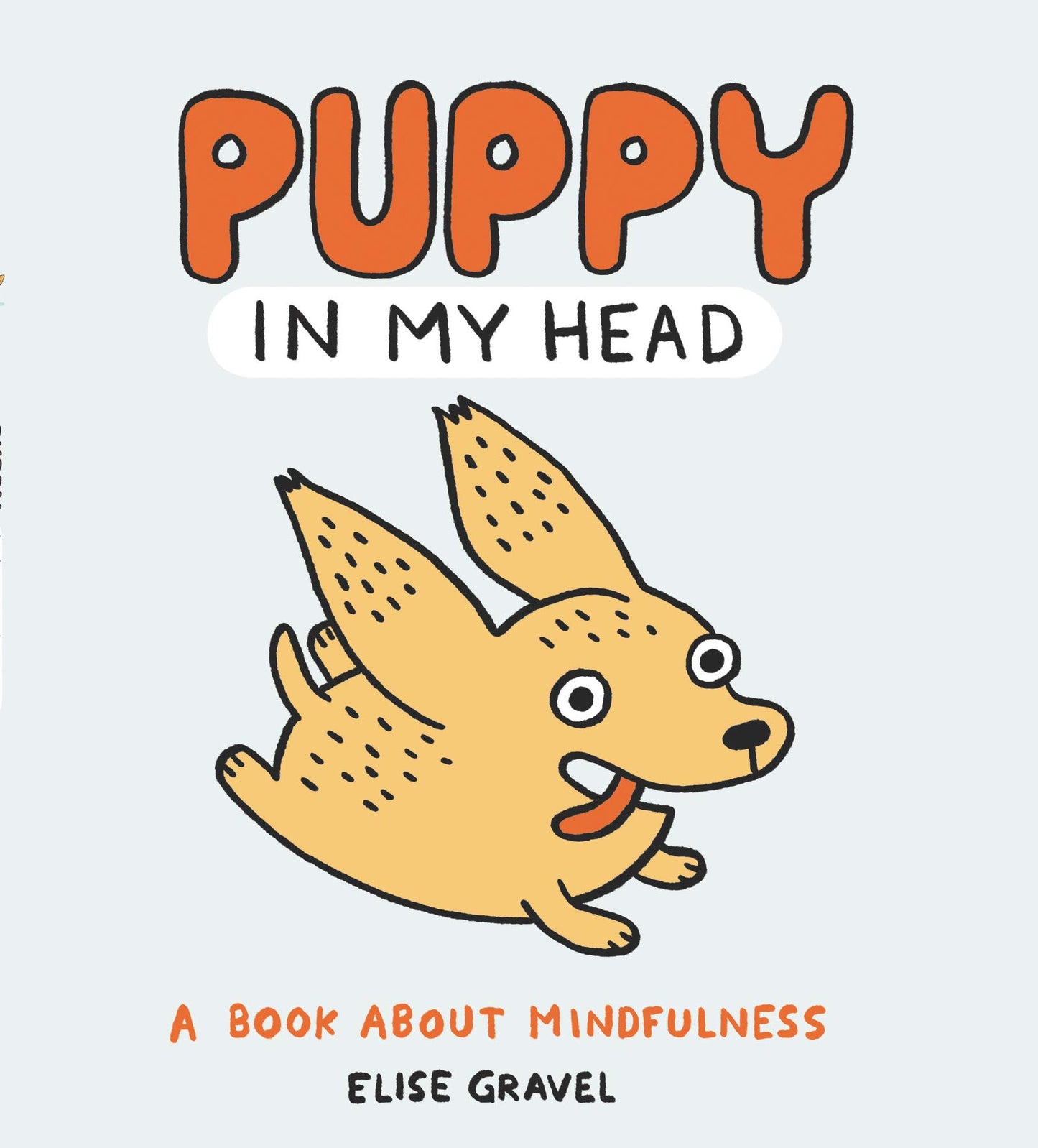 Puppy in My Head: A Book About Mindfulness | Anxiety | Stress | Learn Emotions & EI | Great Humor