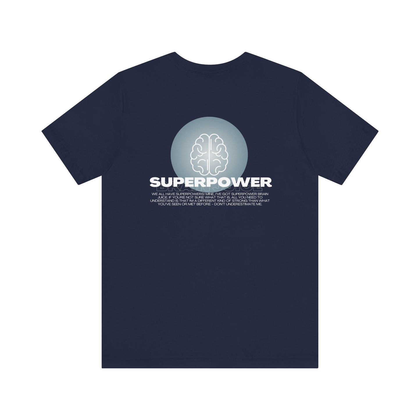 T-shirt Superpower Brain Juice pour adultes