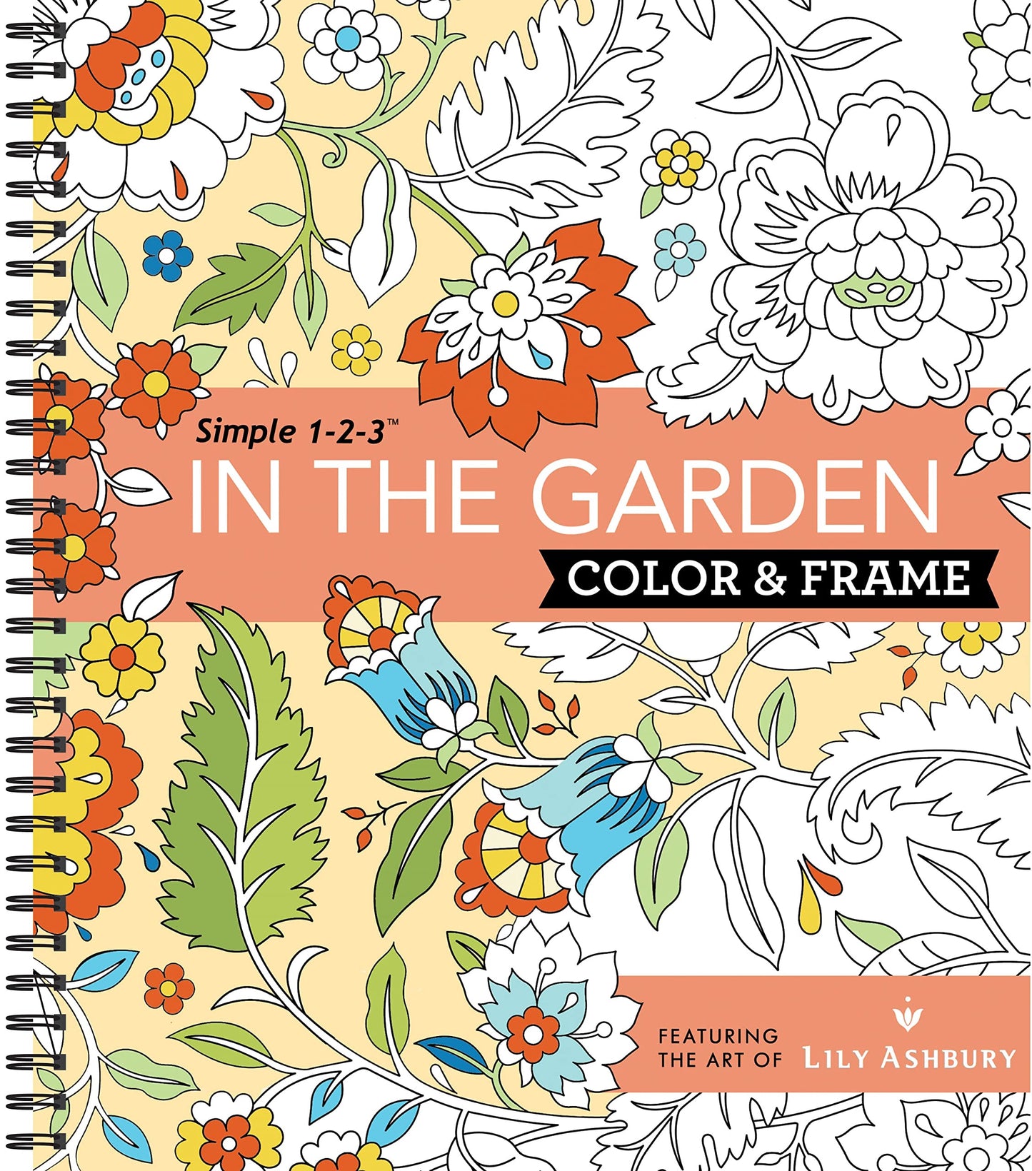 Coloring Book | Large Print Easy Color & Frame | In The Garden | Stress Free | Adult Coloring Book | Kids Coloring Book