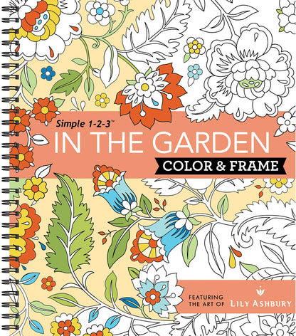 Coloring Book | Large Print Easy Color & Frame | In The Garden | Stress Free | Adult Coloring Book | Kids Coloring Book