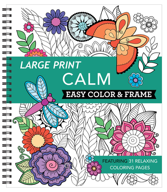 Coloring Book | Large Print Easy Color & Frame | Calm | Adult Coloring Book | Kids Coloring Book