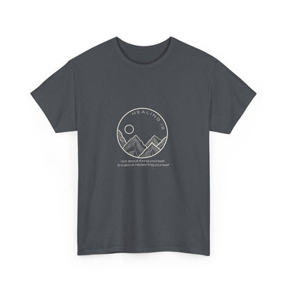 Healing Is Tee for Adults