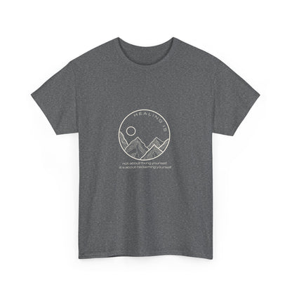 Healing Is Tee for Adults