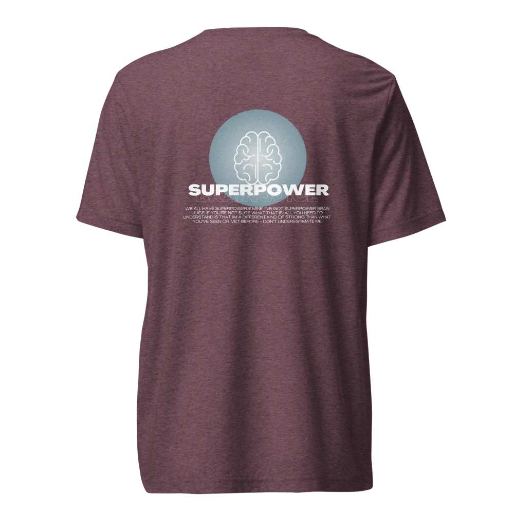 Superpower Brain Juice | Unisex Tee